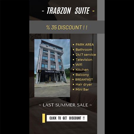 Trabzon Suite Eksteriør billede